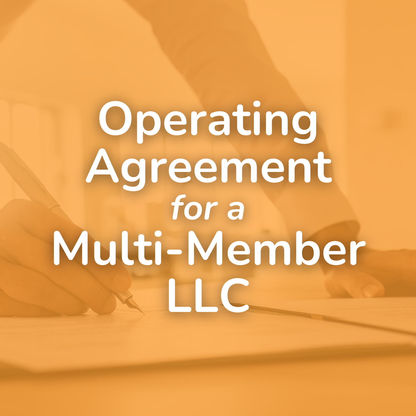 Operating Agreement for a Multi-Member LLC